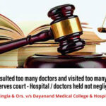 Patient consulted too many doctors and visited too many hospitals