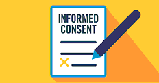 An informed consent is non-negotiable